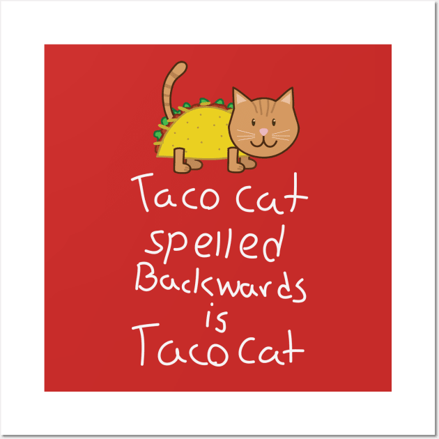 Taco cat Wall Art by AlanZ